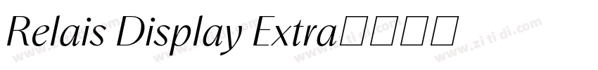 Relais Display Extra字体转换 Relais Display Extra字体转换